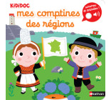 Mes comptines des regions - Kididoc sonores et animees