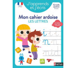 J'apprends et j'écris - Mon cahier ardoise Les lettres GS