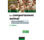 Le comportement animal - 2e éd. - Cours, méthodes et questions de révision