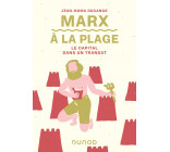 Marx à la plage - Le Capital dans un transat