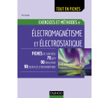 Electromagnétisme et électrostatique - Exercices et méthodes