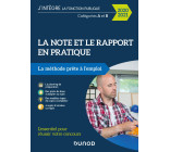 La note et le rapport en pratique - La méthode prête à l'emploi - 2020-2021