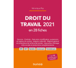 Droit du travail 2021 en 28 fiches