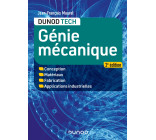 Génie mécanique - 2e éd. - Conception, Matériaux, Fabrication, Applications industrielles