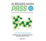 Je réussis mon PASS 2021-2022 - Tous les secrets du Parcours Accès Spécifique Santé