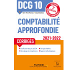 DCG 10 Comptabilité approfondie - Corrigés 2021-2022