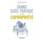 Grand guide pratique de la copropriété - 5e éd.