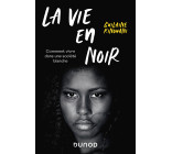 La vie en noir