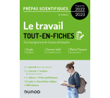 Le travail - Tout-en-fiches - Prépas scientifiques Français-philosophie - Programme 2022-2023