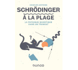 Schrödinger à la plage