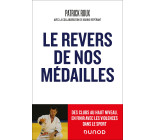 Le revers de nos médailles