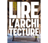 Lire l'architecture - 2e éd.