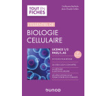 L'essentiel de biologie cellulaire - Licence 1/2/PASS - 2e éd.