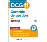 DCG 11 Contrôle de gestion - Corrigés - 2e éd.