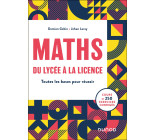 MATHS, du lycée à la Licence