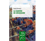 La guerre de Sécession