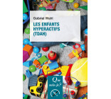 Les enfants hyperactifs (TDAH)