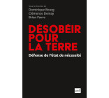 Désobéir pour la Terre