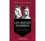 Les reines sombres