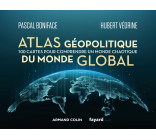 Atlas géopolitique du monde global