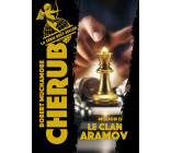 Cherub - Mission 13 : Le clan Aramov