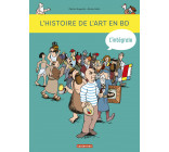 L'Histoire de l'Art en BD - L'Intégrale