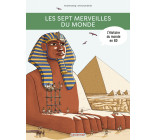 L'Histoire du monde en BD - Les Sept Merveilles du monde