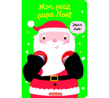 Viens dans mes bras ! - Mon petit papa Noël