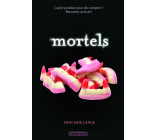 Mortels