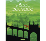 Le beau sauvage