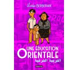 Une éducation orientale