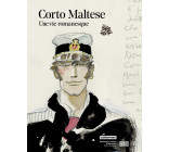 Corto Maltese - Une vie romanesque