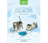 Geo BD - Tome 2 - La Conteuse des glaces