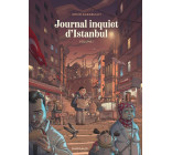 Journal inquiet d'Istanbul - Tome 1