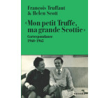 "Mon petit Truffe, ma grande Scottie"