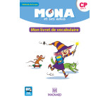 Mona et ses amis CP (2018) - Mon livret de vocabulaire