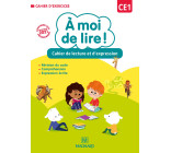 À moi de lire ! CE1 (2021) - Cahier de lecture et d'expression