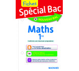 Spécial Bac Fiches Maths 1re