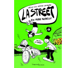 La Street 2 - En mode rebelle