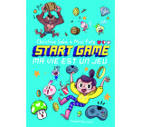 START GAME - Ma vie est un jeu !