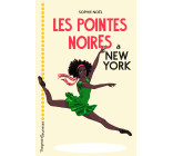 Les Pointes noires à New York