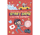 START GAME 3 - L'ultime combat