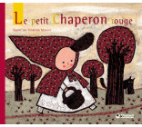 Le Petit Chaperon rouge - Contes et Classiques