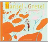 Hansel et Gretel - Contes et Classiques