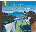 La Chèvre de Monsieur Seguin - Contes et Classiques