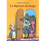 Déjeuner des loups (Le)