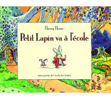 PETIT LAPIN VA A L'ECOLE