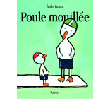 Poule mouillee