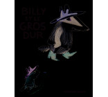 BILLY ET LE GROS DUR