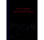 LES 4 SAISONS DE LA FAMILLE SOURIS